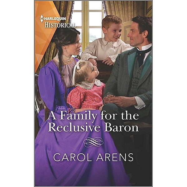 A Family for the Reclusive Baron / The Rivenhall Weddings Bd.3, Carol Arens