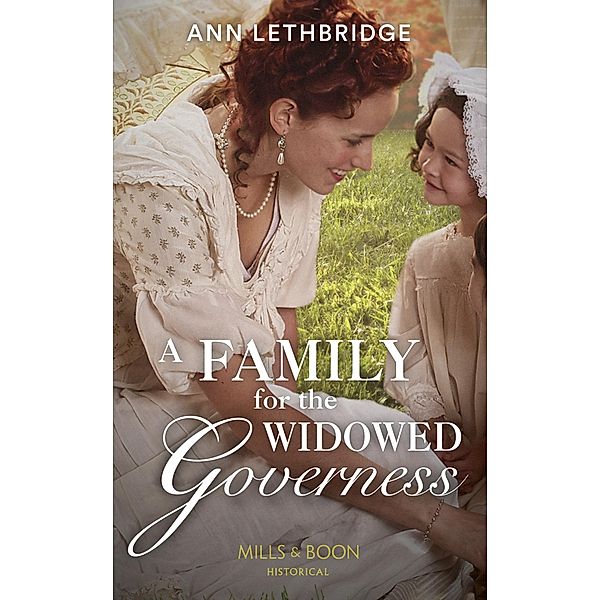 A Family For The Widowed Governess / The Widows of Westram Bd.3, Ann Lethbridge