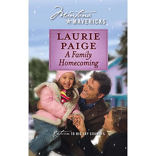 A Family Homecoming (Mills & Boon Silhouette) / Mills & Boon Silhouette, Laurie Paige