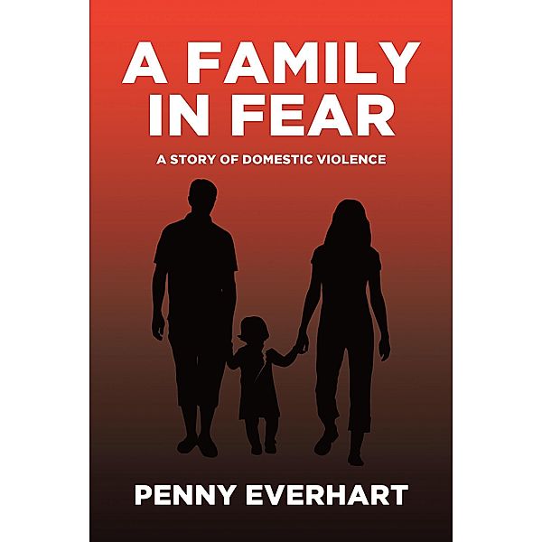 A Family in Fear, Penny Everhart