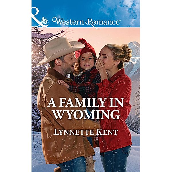 A Family In Wyoming / The Marshall Brothers Bd.4, Lynnette Kent