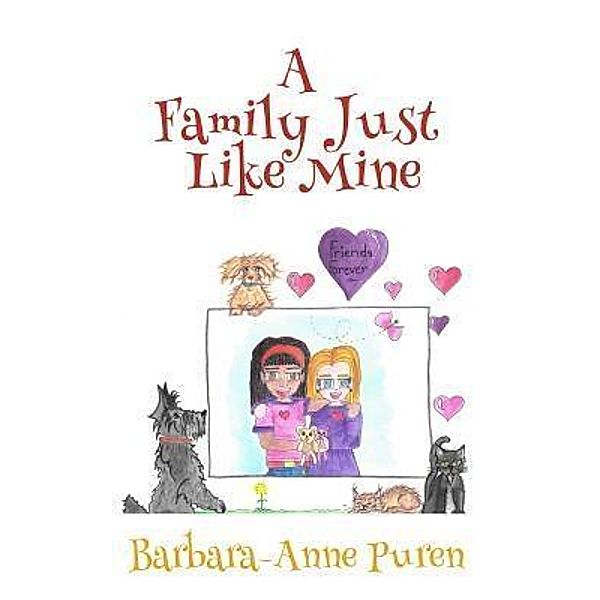 A Family Just Like Mine, Barbara-Anne Puren