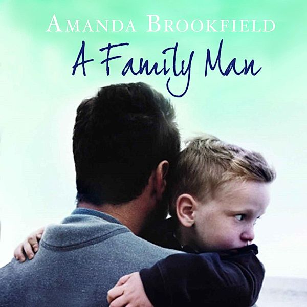 A Family Man, Amanda Brookfield
