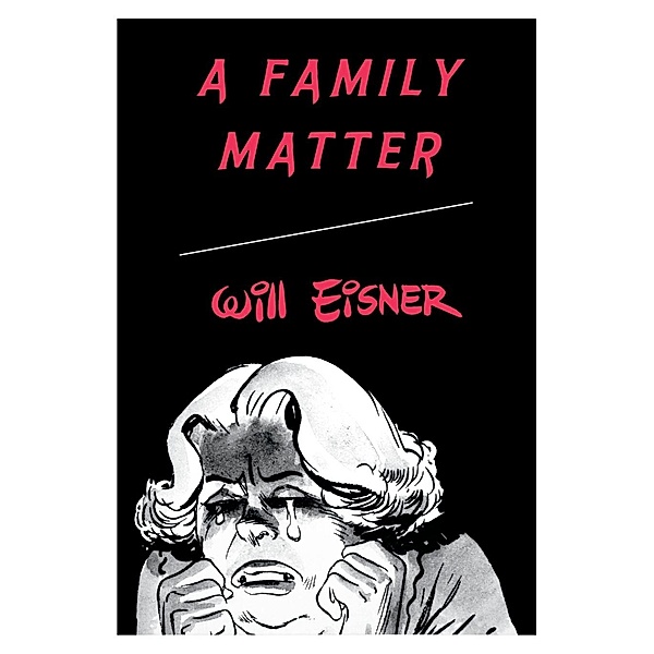 A Family Matter, Will Eisner
