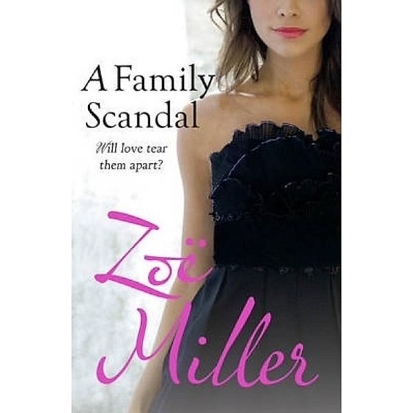 A Family Scandal, Zoe Miller