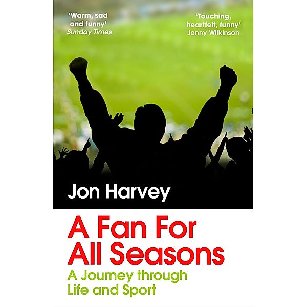A Fan for All Seasons, Jon Harvey