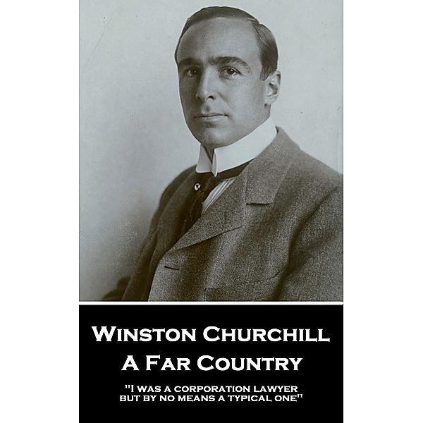 A Far Country / Classics Illustrated Junior, Winston Churchill