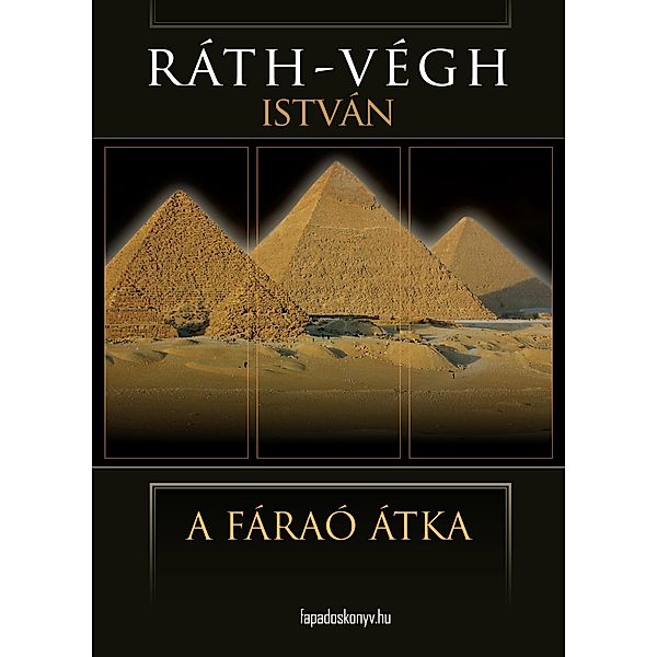 A fáraó átka, István Ráth-Végh