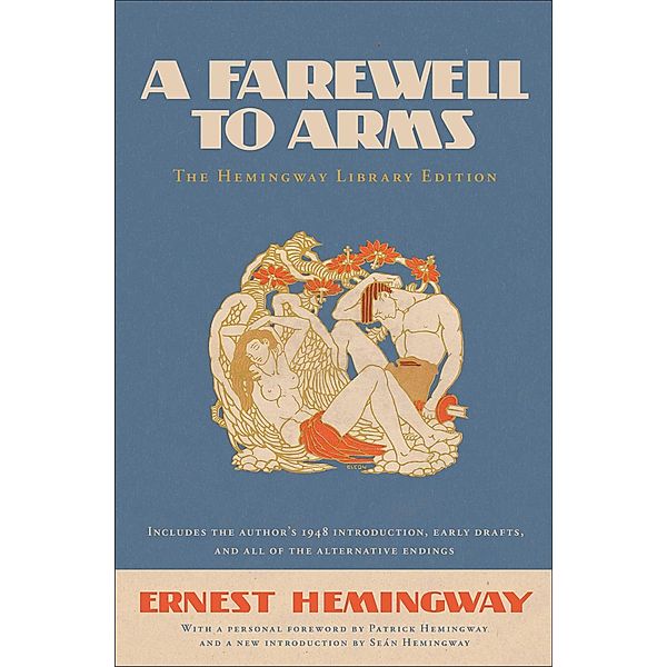 A Farewell to Arms, Ernest Hemingway