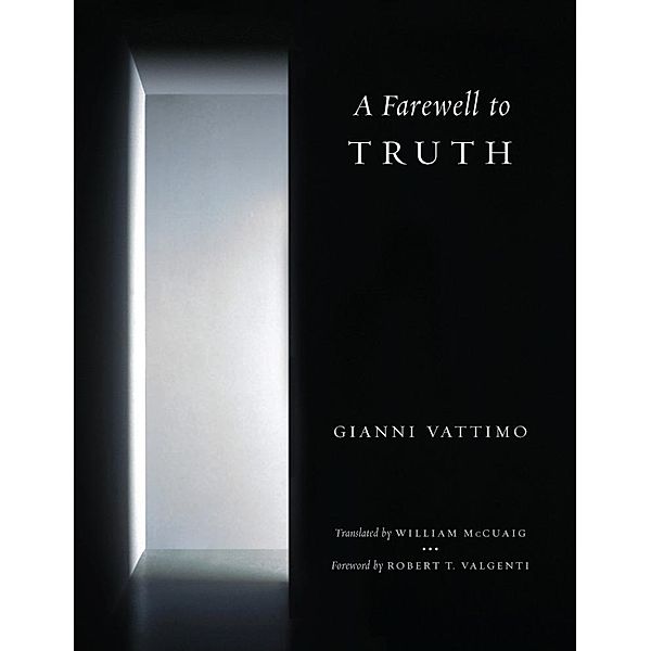 A Farewell to Truth, Gianni Vattimo