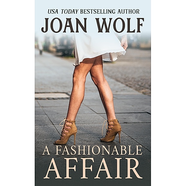 A Fashionable Affair, Joan Wolf