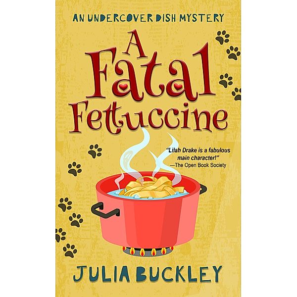 A Fatal Fettuccine, Julia Buckley