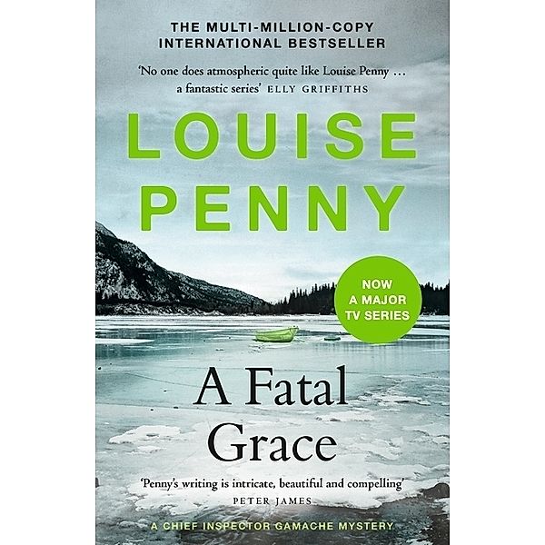 A Fatal Grace, Louise Penny