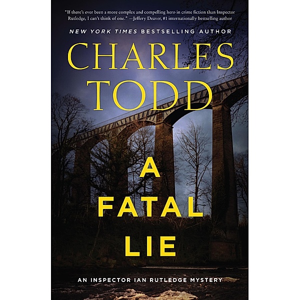 A Fatal Lie / Inspector Ian Rutledge Mysteries Bd.23, Charles Todd