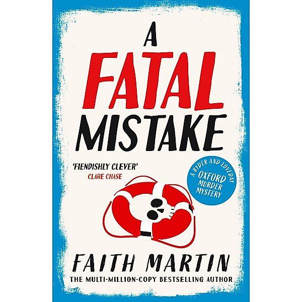 A Fatal Mistake / Ryder and Loveday Bd.2, Faith Martin