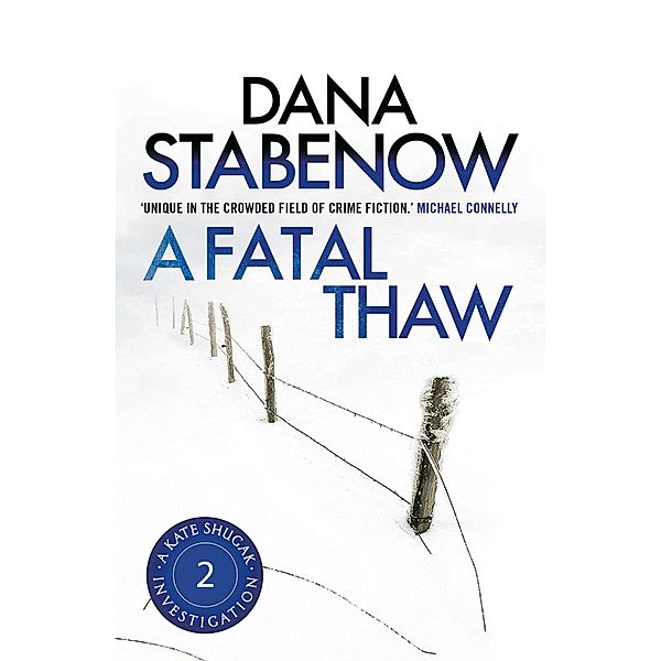 A Fatal Thaw, Dana Stabenow