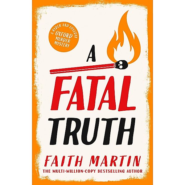 A Fatal Truth / Ryder and Loveday Bd.5, Faith Martin