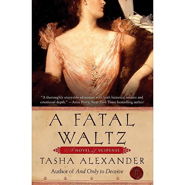 A Fatal Waltz, Tasha Alexander