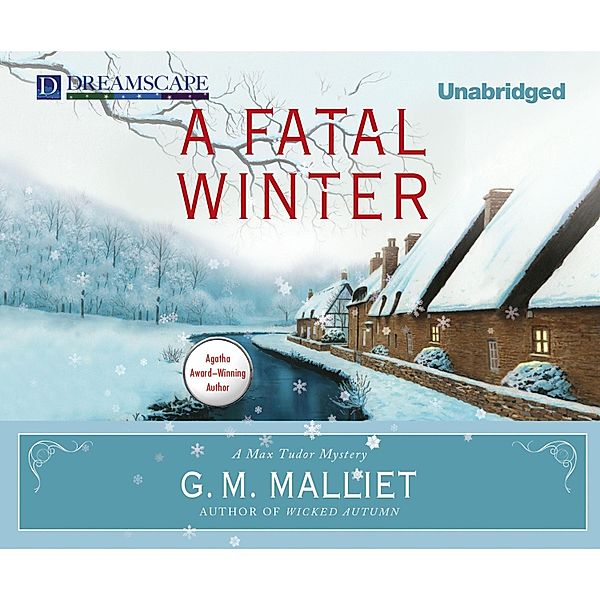 A Fatal Winter - Max Tudor Novels 2 (Unabridged), G. M. Malliet