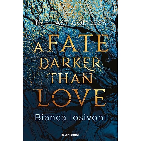 A Fate Darker Than Love / The Last Goddess Bd.1, Bianca Iosivoni