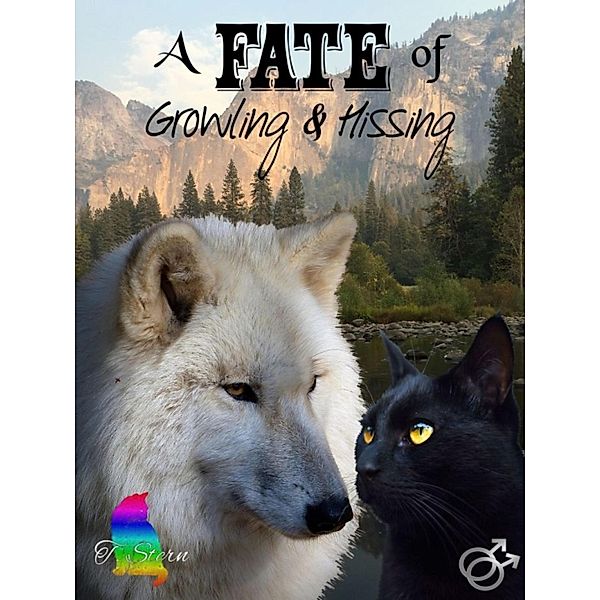 A Fate of Growling & Hissing / A Fate of Bd.1, T. Stern