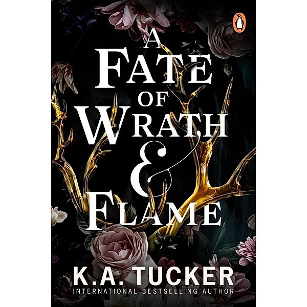 A Fate of Wrath and Flame, K. A. Tucker