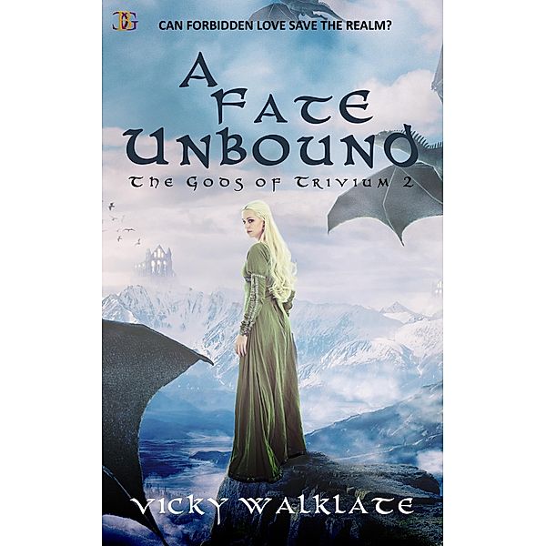 A Fate Unbound (The Gods of Trivium, #2) / The Gods of Trivium, Vicky Walklate