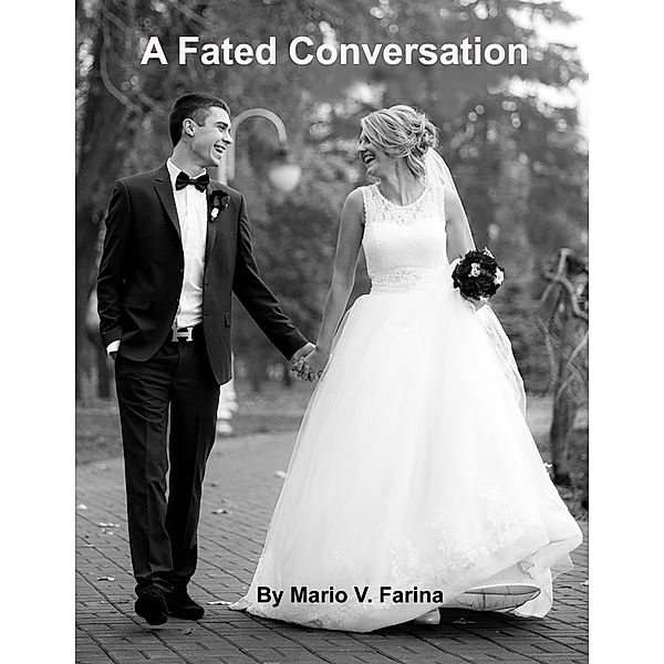 A Fated Conversation, Mario V. Farina