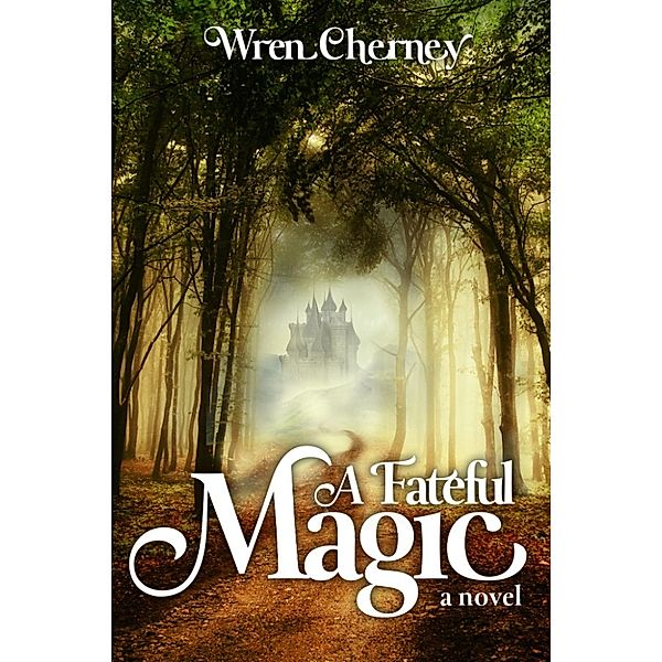 A Fateful Magic, Wren Cherney