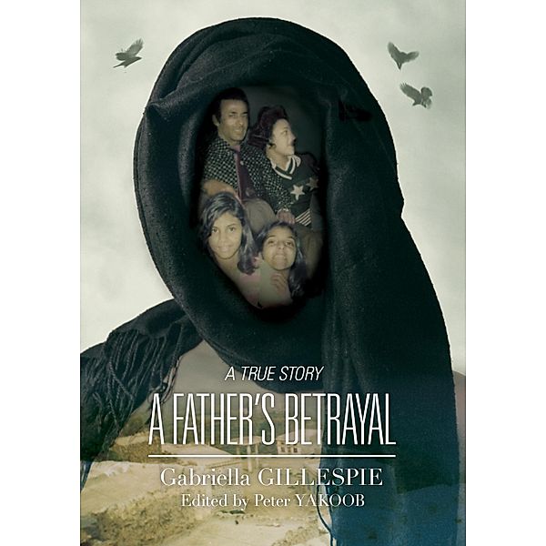 A Father's Betrayal, Gabriella Gillespie