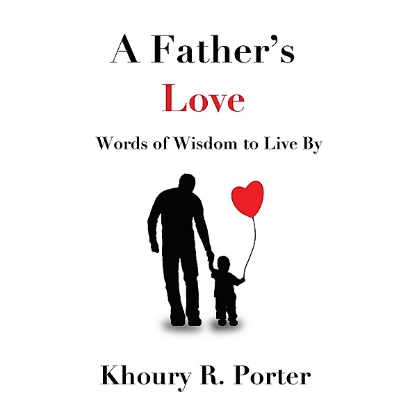 A Father's Love, Khoury Porter