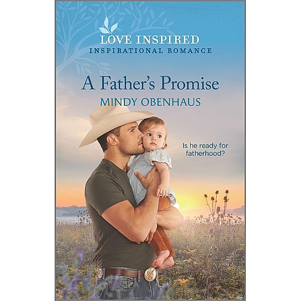 A Father's Promise / Bliss, Texas Bd.1, Mindy Obenhaus