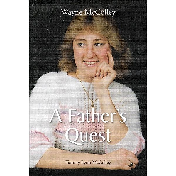 A Father's Quest, Wayne McColley