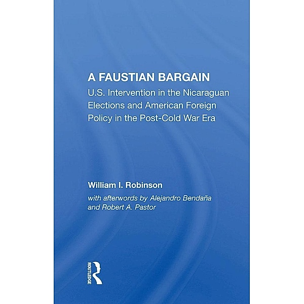 A Faustian Bargain, William I Robinson