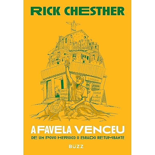 A favela venceu, Rick Chesther