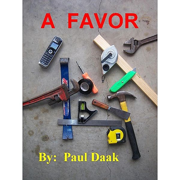 A Favor, Paul Daak