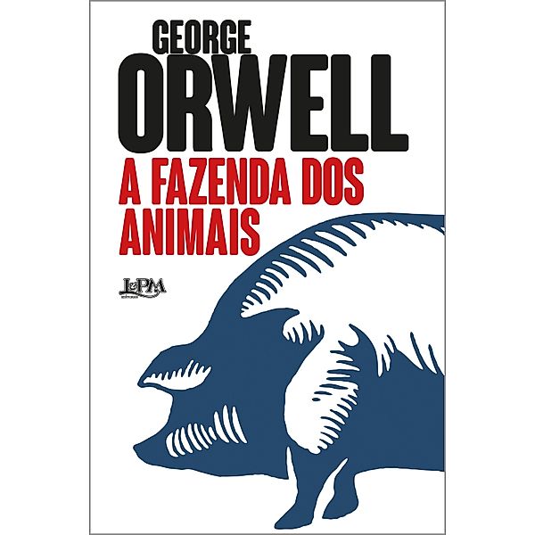 A Fazenda dos Animais, George Orwell