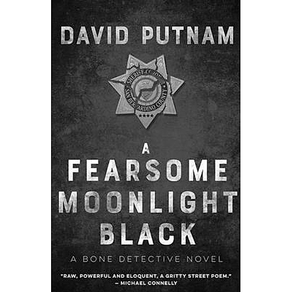 A Fearsome Moonlight Black / The Bone Detective, A Dave Beckett Novel Bd.1, David Putnam