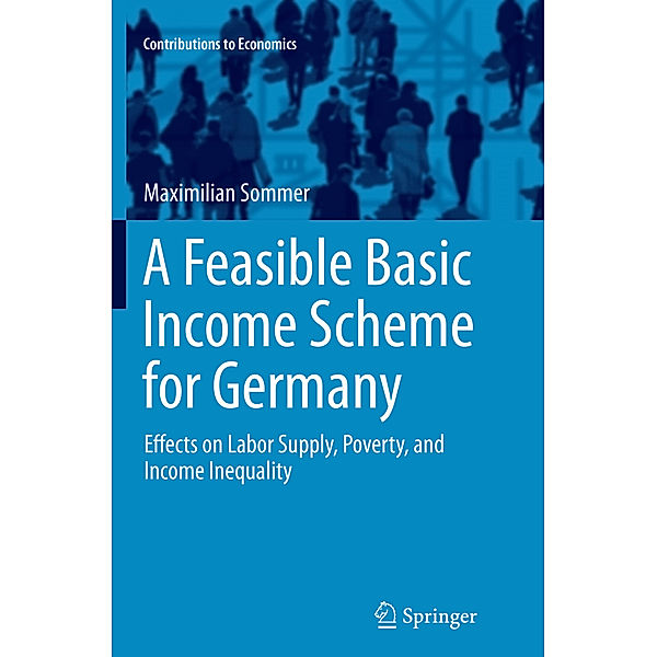 A Feasible Basic Income Scheme for Germany, Maximilian Sommer