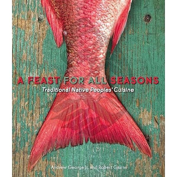 A Feast for All Seasons, Andrew George, Robert Gairns