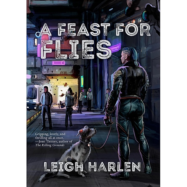 A Feast for Flies, Leigh Harlen