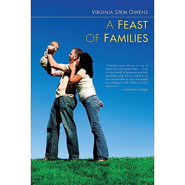 A Feast of Families, Virginia Stem Owens