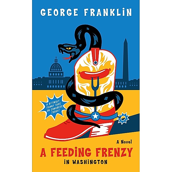 A Feeding Frenzy in Washington, George Franklin