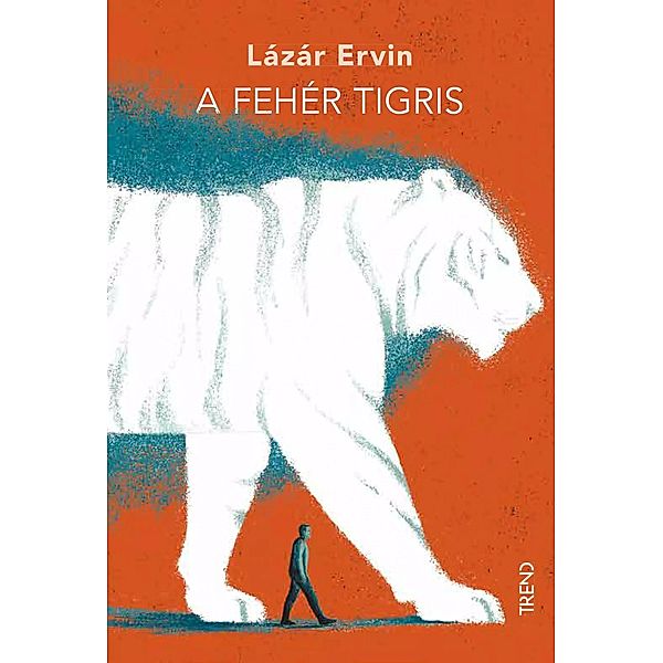 A fehér tigris, Lázár Ervin