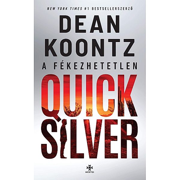 A fékezhetetlen Quicksilver, Dean Koontz