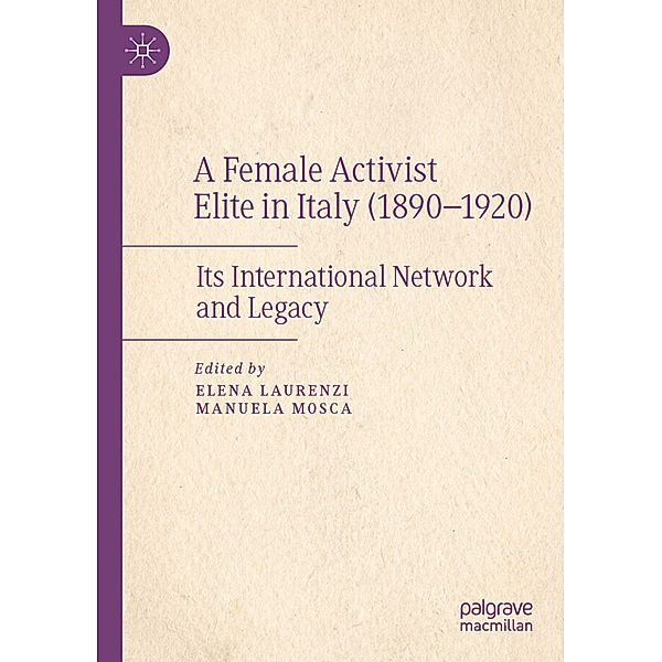 A Female Activist Elite in Italy (1890-1920)
