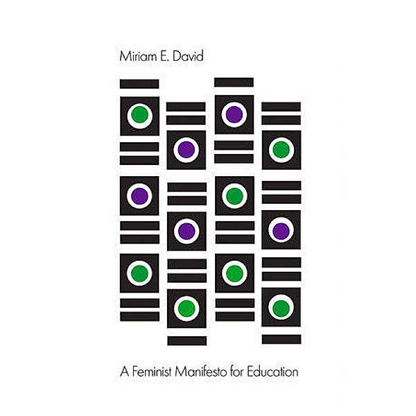A Feminist Manifesto for Education, Miriam E David