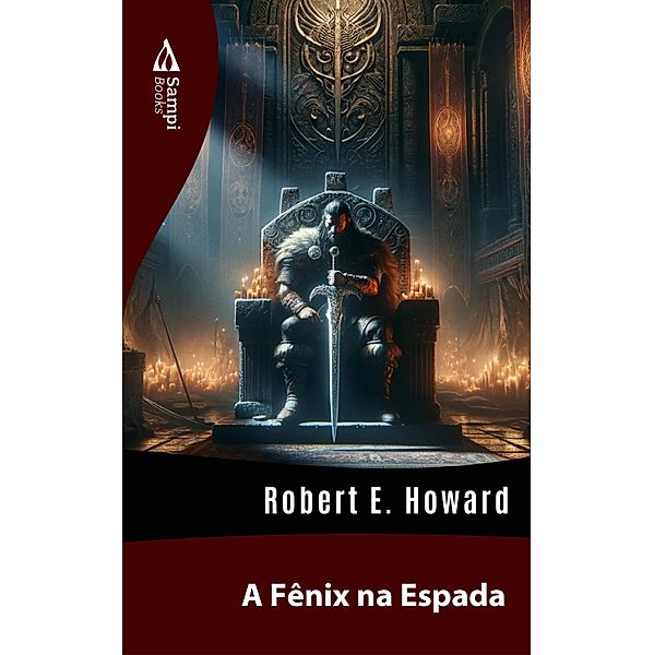 A Fênix na Espada, Robert E. Howard