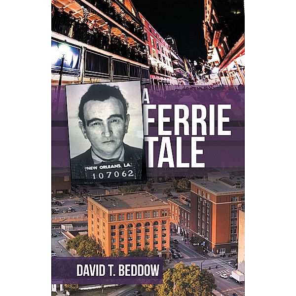 A Ferrie Tale, David T. Beddow