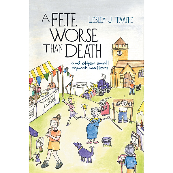 A Fete Worse Than Death, Lesley J Taaffe
